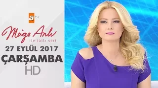 Müge Anlı İle Tatlı Sert 27 Eylül 2017 | Çarşamba