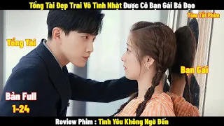 Review Phim Tình Yêu Không Ngờ Đến | Full 1-24 | Tóm Tắt Phim Love Unexpected | REVIEW PHIM HAY