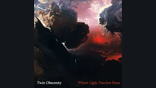 Twin Obscenity - Where Light Touches None (1997)