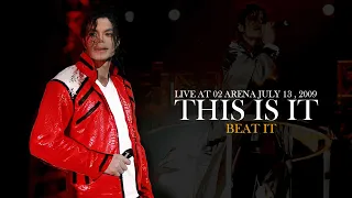 13. Beat It | THIS IS IT (live at O2 Arena July 13, 2009) | The Studio Versions