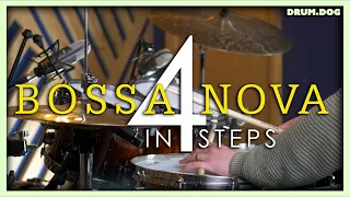 4 Steps to the Bossa Nova - Latin Drum Lesson