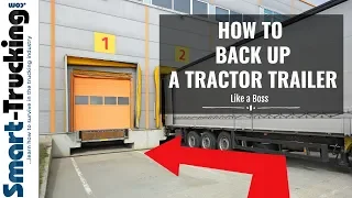 How to Back Up a Tractor Trailer (+ a Great Trucker Story)