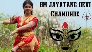 Om jayatang Devi Chamunde || Durga Puja Special || choreographed by Antara Bhadra