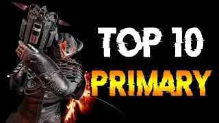 [WARFRAME] TOP 10 PRIMARY WEAPONS | Must Have Crazy Damage Primary Weapons!