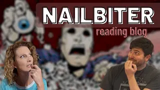 Nailbiter READING VLOG by Joshua Williamson and Mike Henderson - Comic Summary