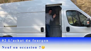 02. Vanlife fourgon neuf ou occasion ?