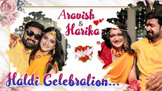 Haldi Celebration ❤️🤩 | Aravish & Harika  ❤️🎉