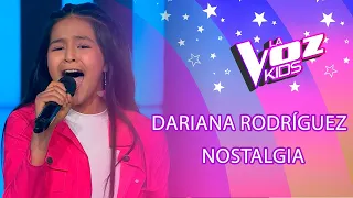 Dariana Rodríguez | Nostalgia | Audiciones a ciegas | Temporada 2022 | La Voz Kids