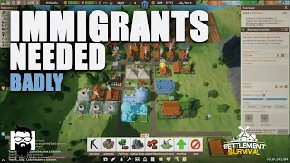 Settlement Survival - Immigrants Needed Badly - Part 02 | OneLastMidnight