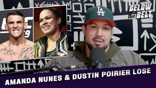 Reaction to Amanda Nunes and Dustin Poirier Losses at UFC 269 | BELOW THE BELT Clips