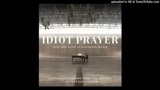 Idiot Prayer / Nick Cave alone at Alexandra Palace