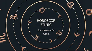 Horoscop zilnic 24 ianuarie 2022 / Horoscopul zilei