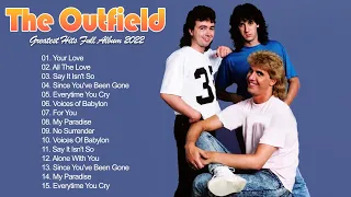 The Outfield Greatest Hits Full Album 2022 - Best Songs of The Outfield Playlist 2022