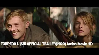 Torpedo U 235 official trailer (2020) Action movie HD, The Blackout official trailer (2020) action