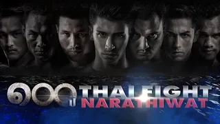 THAI FIGHT - 100 YEAR NARATHIWAT 2015 [THAI VERSION RERUN]