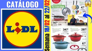 AVANCE CATALOGO LIDL 18, 20 Y 22 FEBRERO: SUPER COCINA Y SUPER PRECIOS