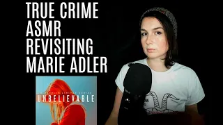 ASMR | True Crime | Whispered | Revisiting Marie Adler