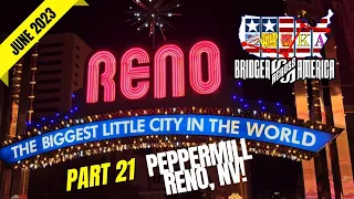 USA East To West Coast Casino Road Trip (June 2023) Part 21: Peppermill Reno, NV