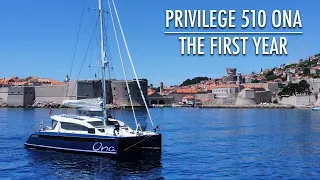 Privilege 510 ONA - The First Year