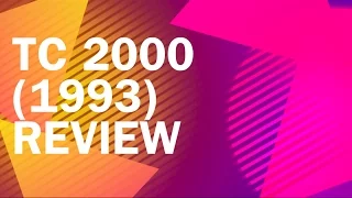 TC 2000 (1993) Review