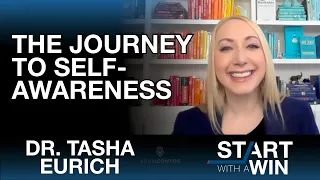 The Journey To Self-Awareness with Dr. Tasha Eurich