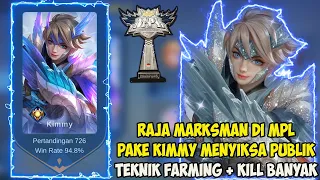 Raja Marksman di MPL Pake Kimmy Rahasia Farming Cepet dan Kill Banyak | Top Global Kimmy 2022