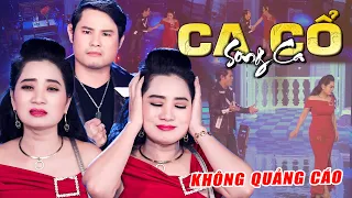 CA CỔ HƠI DÀI LƯƠNG HỒNG HUỆ, BÙI TRUNG ĐẲNG 🔴 CA CỔ HƠI DÀI HAY NHẤT KHÔNG QUẢNG CÁO🔴SIÊU THỊ CA CỔ