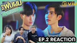 [#แฟนผมเป็นประธานนักเรียน] Reaction Ep.2 - แง้ เพลงดีมากกก ฮืออ เค้าร้องเพลงด้วยกันด้วยย