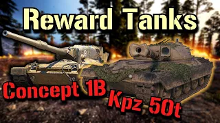 Reward Tanks. Concept 1b & Kpz 50t Gameplay | World of Tanks