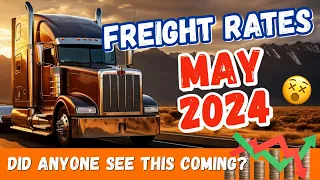 Can You BELIEVE These Freight Rates?? | Trucking Market Update May 2024