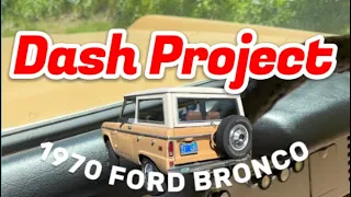 How to ReplaceDashboard |1970 #classicbronco  |#dashboard #fordbronco @TheIncredibleJourney