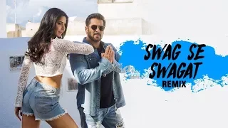 Swag Se Swagat-(Remix)| Tiger Zinda Hai | Salmaan Khan | Katrina Kaif | DJ Smart Prince