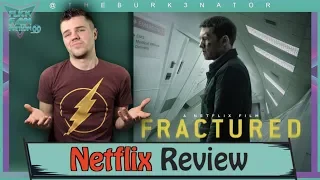 Fractured Netflix Movie Review