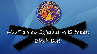 WJJF 1986 Syllabus VHS - Black Belt