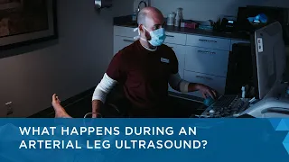 What Happens During an Arterial Leg Ultrasound?