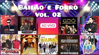 Bailão e Forró das Antigas Vol. 02 - Musical Calmon - Os Atuais - Bonde do Forró - Banda Enigma...