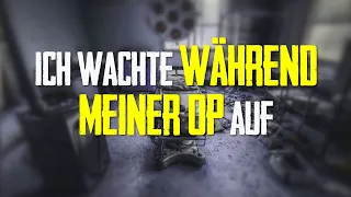 Ich wachte während meiner OP auf 【German Creepypasta】