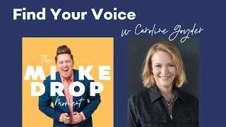 How to Find Your Voice in Speeches, Presentations, and Meetings with Caroline Goyder