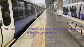 Elizabeth line from Heathrow T4 to Abbey Wood via Canary Wharf | Full Journey