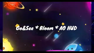 Go&See * Bloom* AO HUD - PREVIEW -~