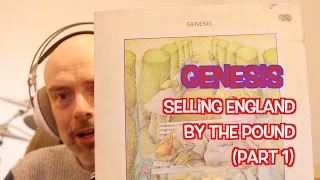Listening to Genesis: Selling England By The Pound, Part 1