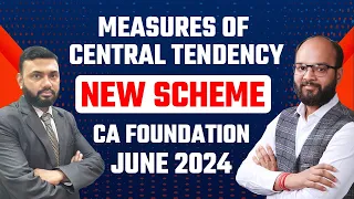 Measures of Central Tendency | CA Foundation June 2024 | Statistics Chapter 1 CA Foundation | ICAI