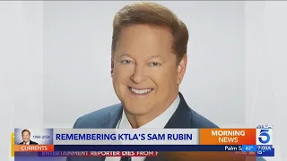 From sports teams to television networks to KTLA viewers, tributes continue to pour in for Sam Rubin