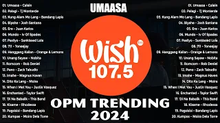 Umaasa, Palagi - 2024 Best Of Live On Wish 107.5 Bus - Top Trending Tagalog Songs Playlist