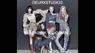 BLACKPINK X BIG BANG MASHUP #BLACKPINK #BIGBANG #MASHUP #FORYOU