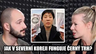 Jak v Severní Koreji funguje černý trh a proč ho podporuje sám vůdce?