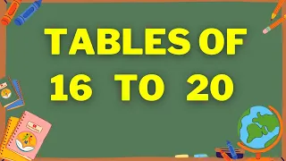 Table of 16 to 20 | Table of Sixteen to Twenty | Learn Multiplication Table of 16 to 20 | eduMate