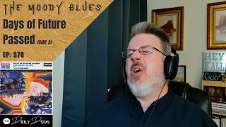 The Moody Blues: Days of Future Passed (Side 2) REACTION/ANALYSIS (including Nights in White Satin)