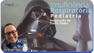 Insuficiência Respiratória na Pediatria