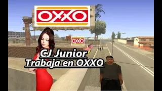 CJ Junior Trabaja en el OXXO - GTA San Andreas Loquendo